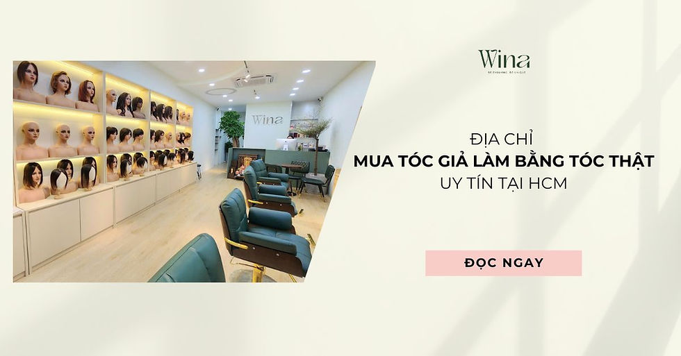 Địa Chỉ Mua Tóc Giả Làm Bằng Tóc Thật Uy Tín Tại HCM