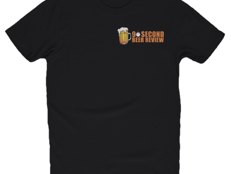 90 Second Beer Review Shirts Out Now!