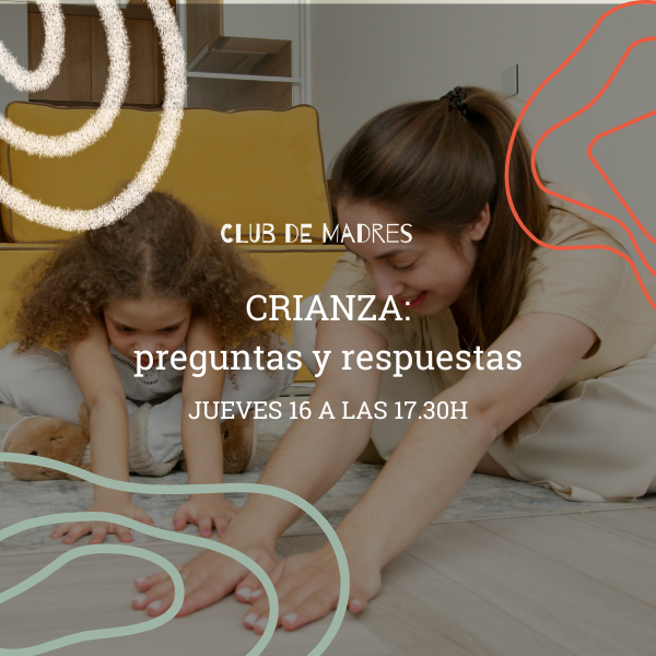 Sesión de Preguntas y respuestas sobre Crianza