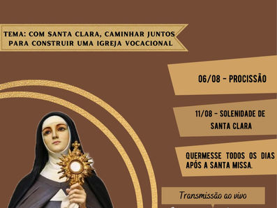 Comunidade Santa Clara prepara festa de sua Padroeira em Eunápolis de 02 a 11 de agosto