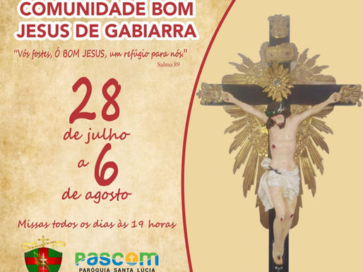 Acontece Novenário em honra a Bom Jesus no Distrito de Gabiarra em Eunápolis de 28/07 a 06/08