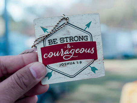 Courage and Confidence over Fear and Doubt