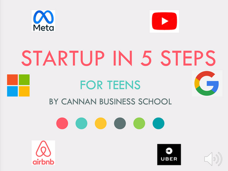 Startup in 5 steps for Teens by Cannan Business School
