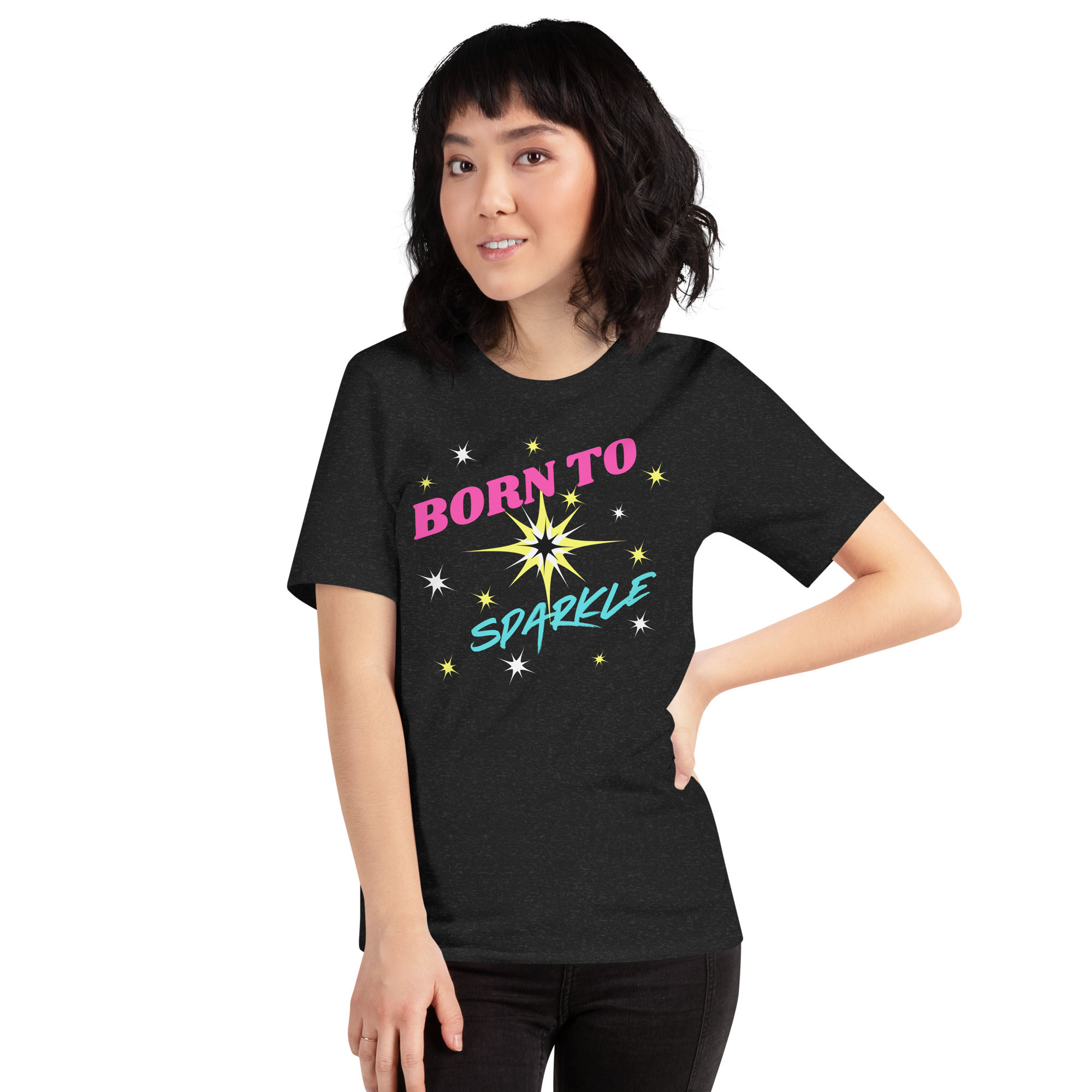 Born to Sparkle Unisex t-shirt copy