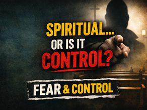 Fear Is Not Faith: Why Safety Is the True Test of a Healthy Spiritual Group
