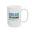 Thumbnail: Ovarian Cancer Awareness Mug (15oz)