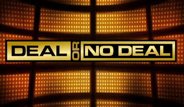 Deal or No Deal!