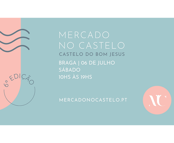 6.ª Edição Mercado no Castelo