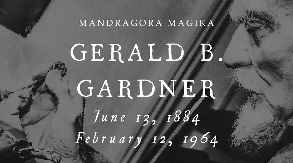 Celebrating Gerald Gardner