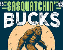 SASQUATCHIN BUCKS