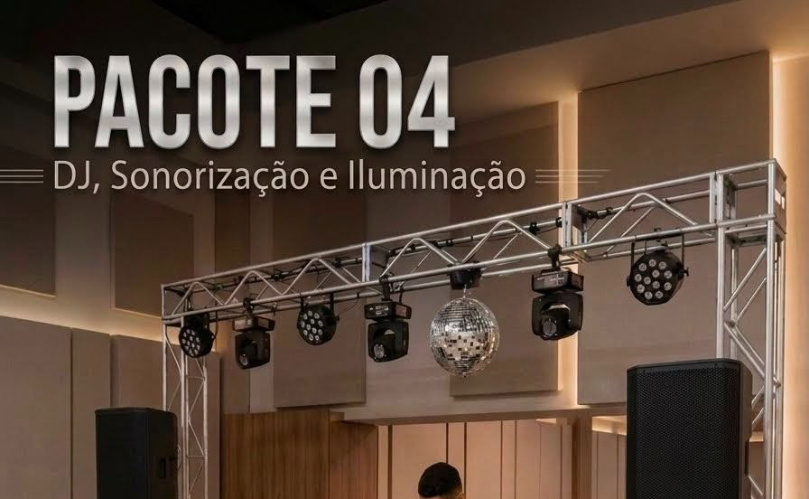 DJ + Sonoziração e Iluminação