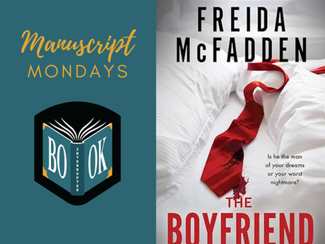 Manuscript Monday: The Boyfriend