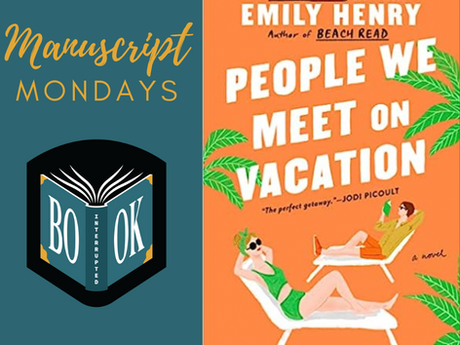 Manuscript Monday: People We Meet on Vacation