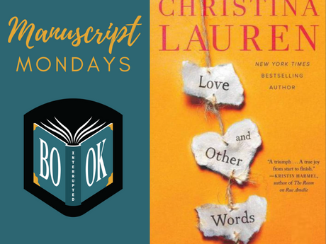 Manuscript Monday: Love and Other Words