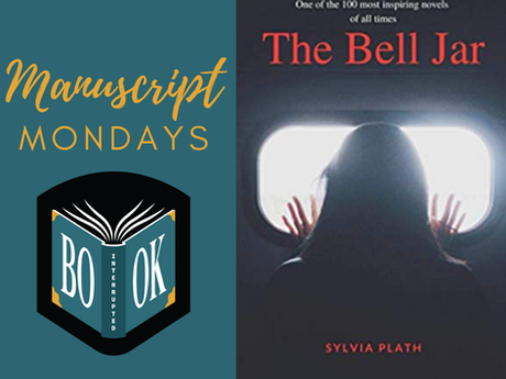 Manuscript Monday: The Bell Jar