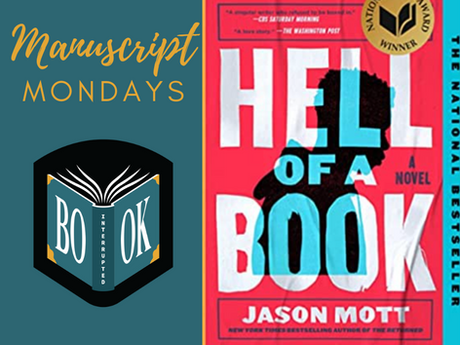 Manuscript Monday: Hell of a Book