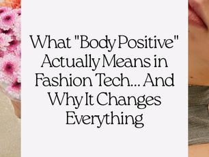 "Body positive" gets used a lot in fashion. Here's what it actually means at Lila and why an AI that truly doesn't judge your size or shape changes the entire experience of getting dressed.