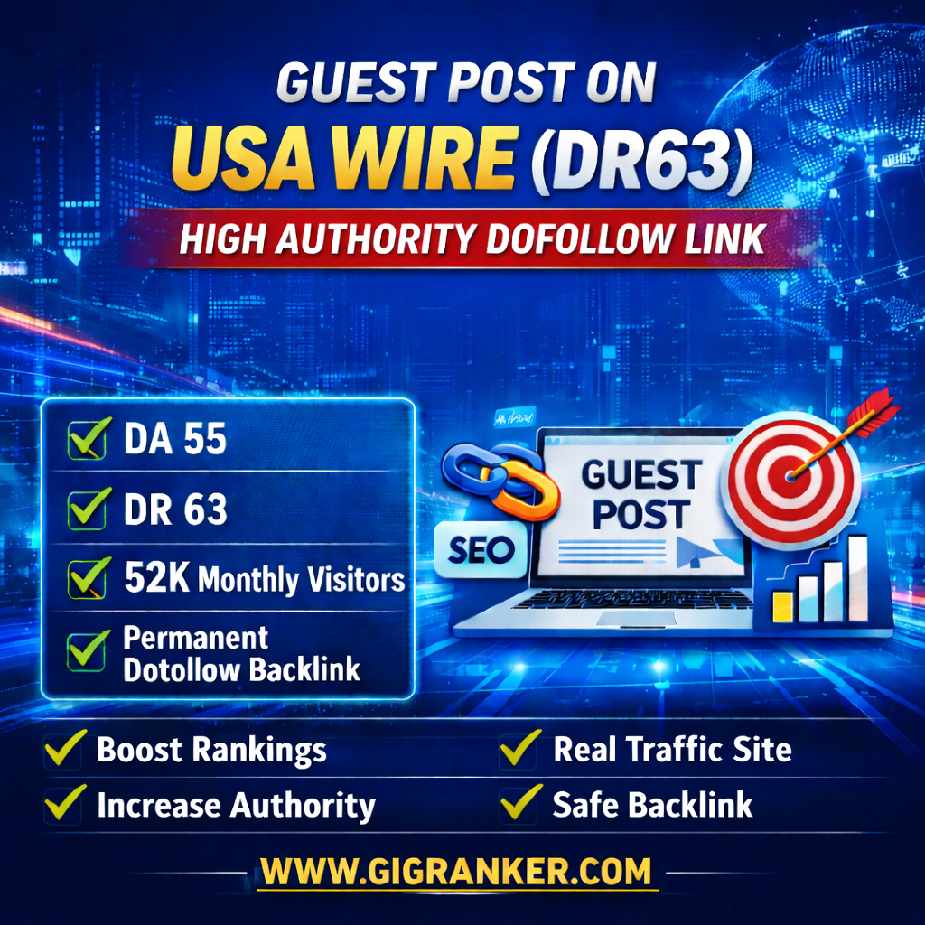 Guest post on USA Wire DR63 with permanent dofollow backlink and 52K monthly visitors