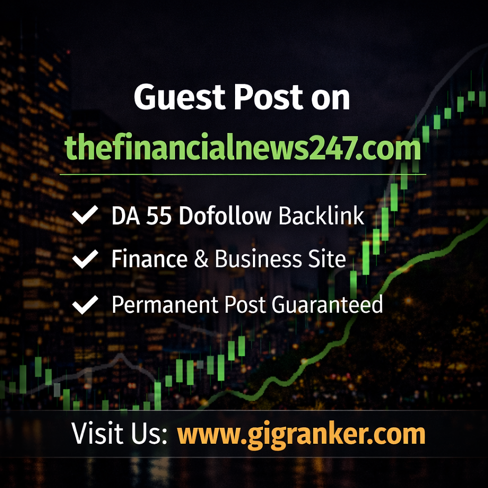 Guest post on thefinancialnews247.com with DA 55 dofollow backlink