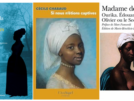 De Claire de Duras à Cécile Chabaud & Miranda Spieler : Le retour d’Ourika