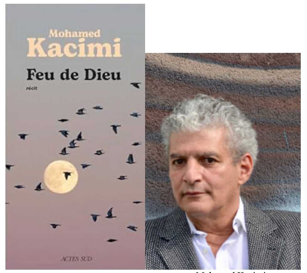 Mohamed Kacimi : Genèse d’un parcours (Feu de Dieu)