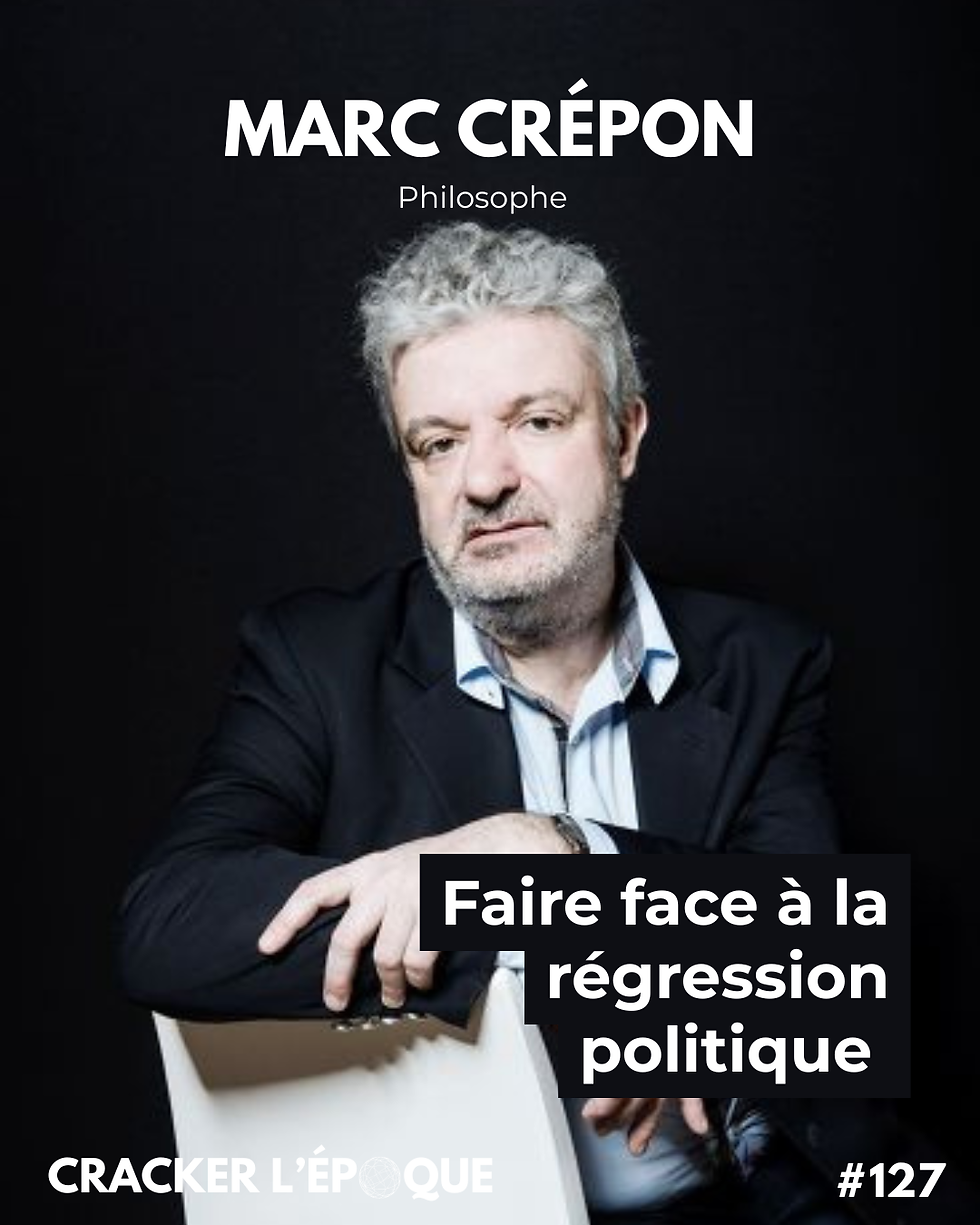 Cracker l'époque : Marc Crépon (épisode 2)