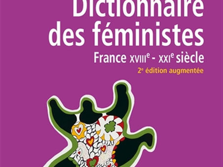 Enrichir la connaissance du matrimoine (Dictionnaire des féministes - France XVIIIe-XXIe siècle)