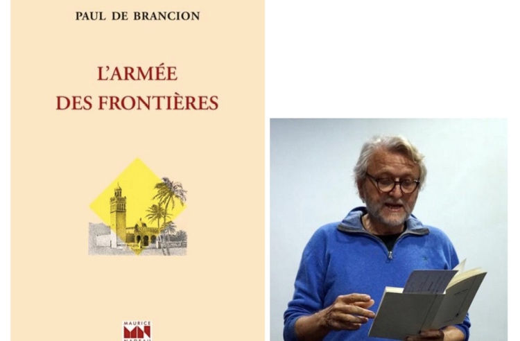 Paul de Brancion : Un épisode inattendu de la guerre d’Algérie (L’Armée des frontières)