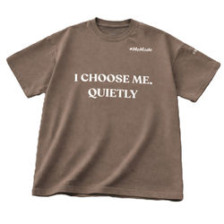 I Choose Me. Quietly
