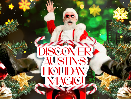 🎄 Austin’s Ultimate 2025 Holiday Calendar: Lights, Markets, Music & More/ 🎄 Calendario Navideño Definitivo de Austin 2025: Luces, Mercados, Música y Mucho Más