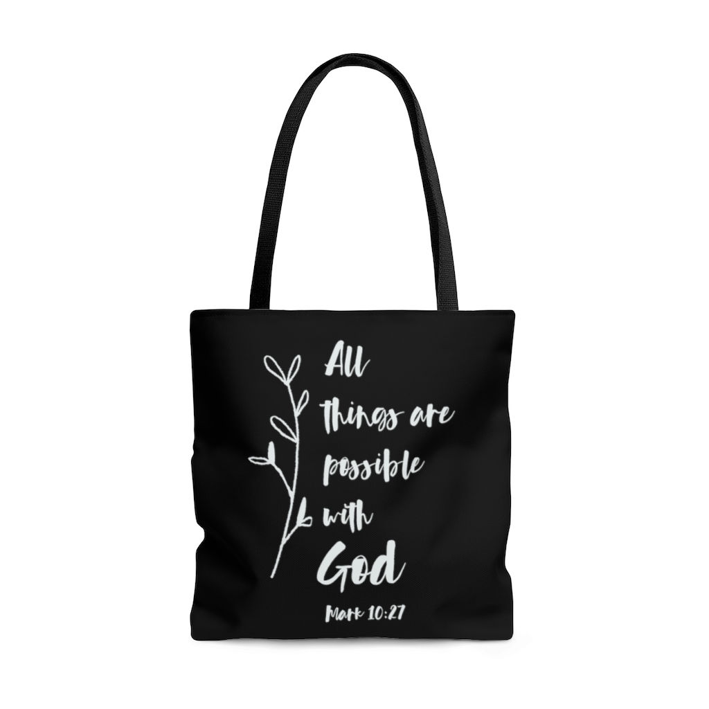 All things are possible with God, Mark 10:27, Scripture on tote bag