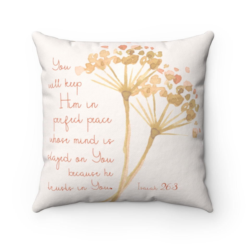 "You Will Keep Him In Perfect Peace" Isaiah 26:3 Bible Verse on Pillow