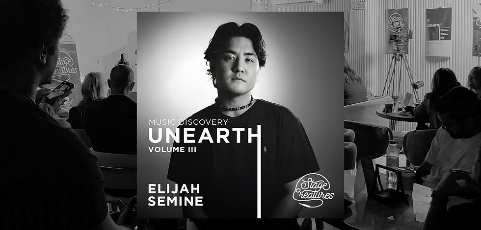 Stage Creatures presents UNEARTH Vol. III featuring Elijah Semine