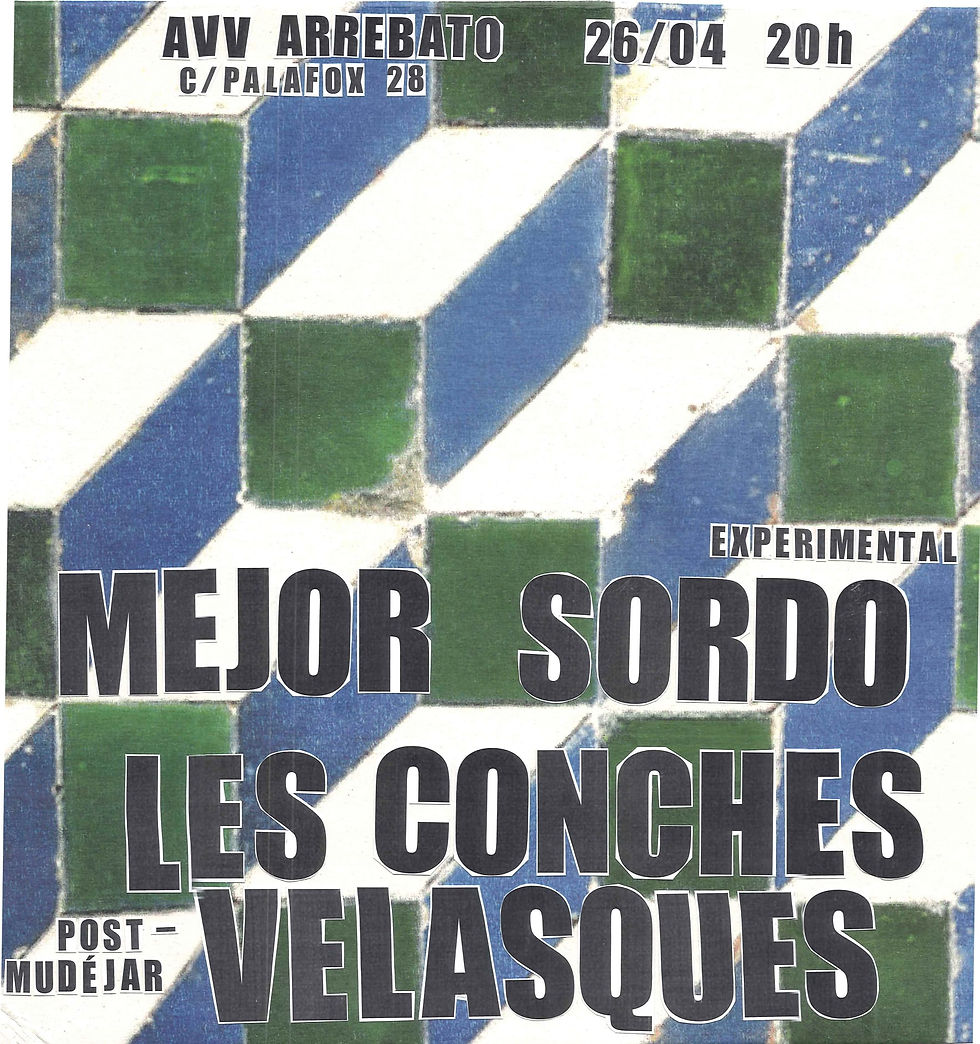 MEJOR SORDO + LES CONCHES VELASQUES - AVV Arrebato