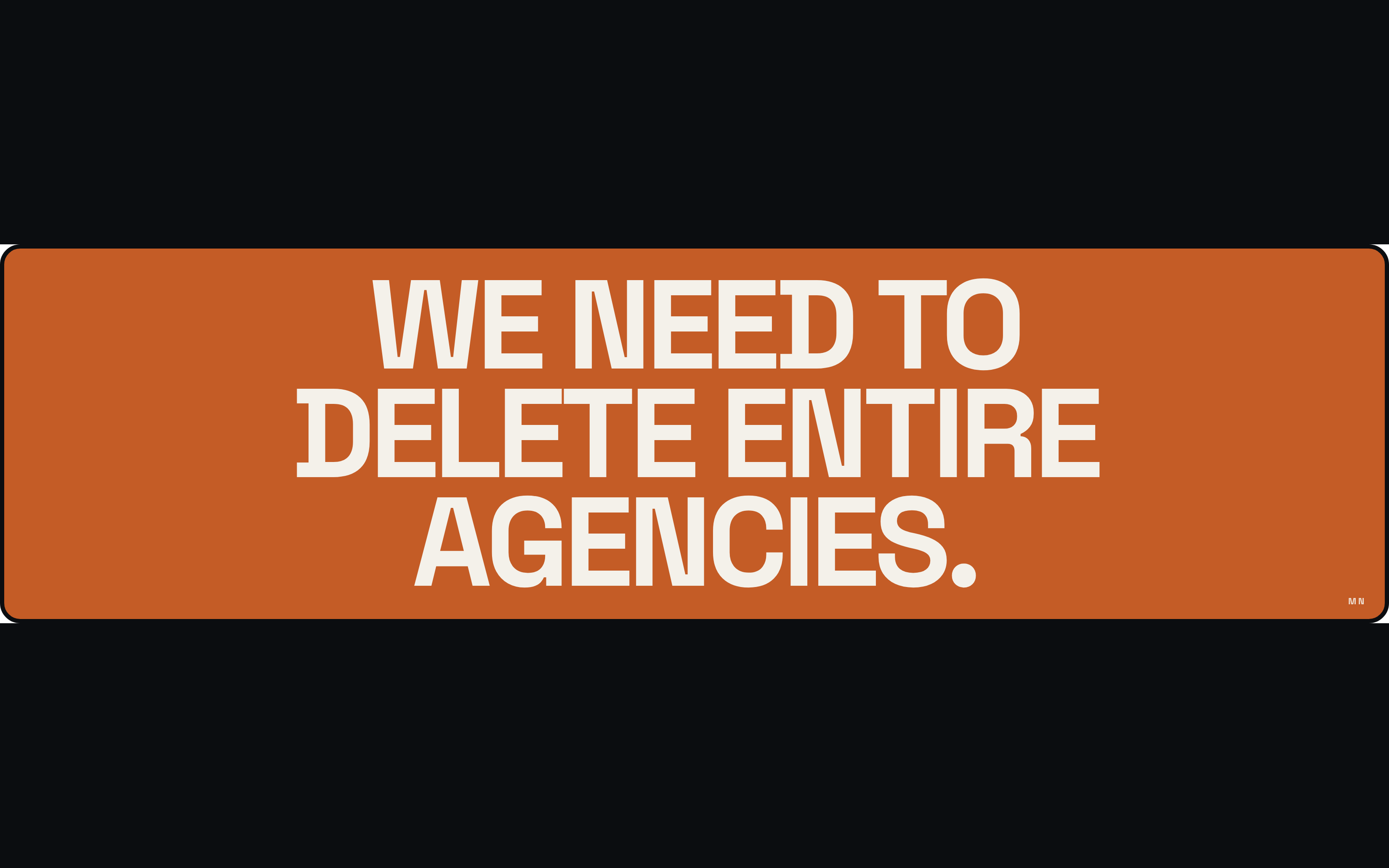Delete Agencies Bumper Sticker