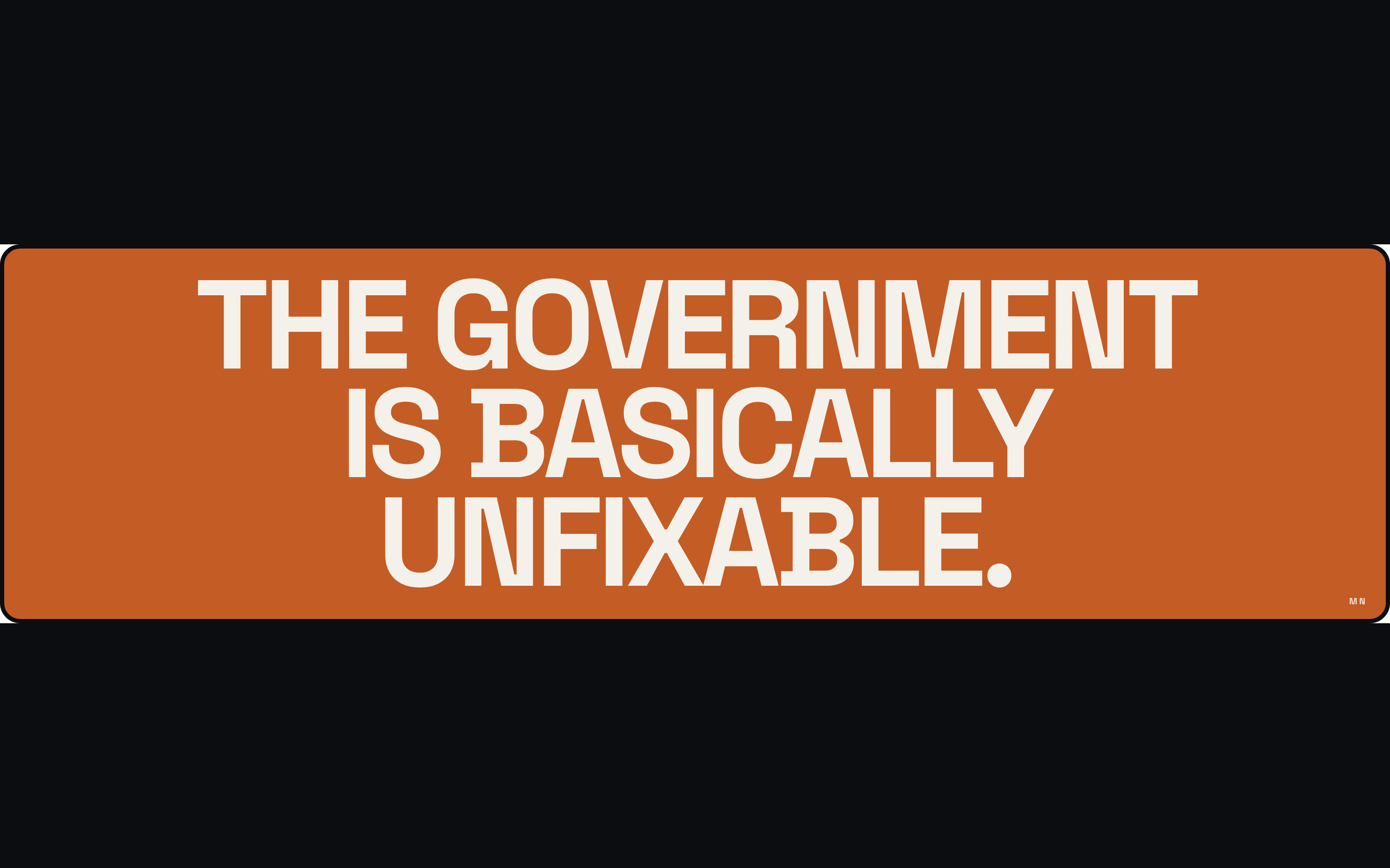 Unfixable Bumper Sticker