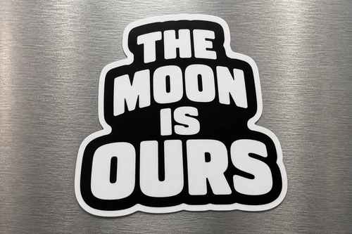 The Moon Is Ours Bumper Sticker