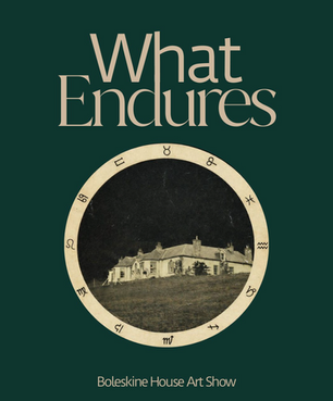 'What Endures' an exhibition at Boleskine House in Scotland. Social media slide with a circular image of a small mansion, surrounded by astrological symbols.
