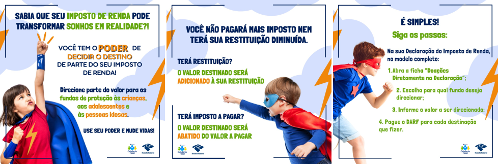 Cards produzidos pela Receita Federal do Brasil divulgam benefício fiscal do Imposto de Renda