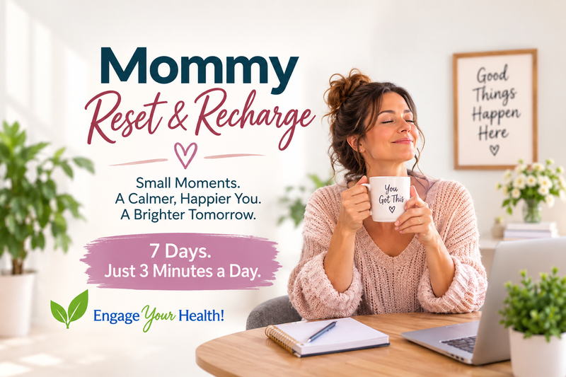 Mommy Reset & Recharge: 7 days, 3 minutes a day for a calmer you.
