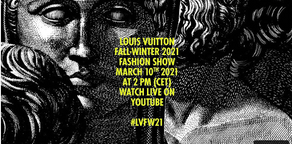Review of Louis Vuitton Fall-Winter 2021 Show