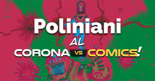 Poliniani al “Corona vs Comics”, primo salone del fumetto on-line.