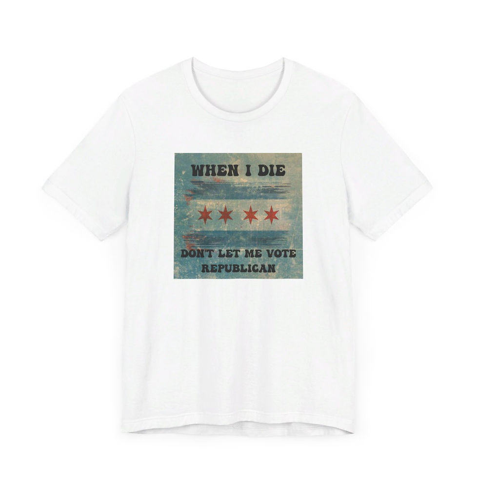 Thumbnail: Chicago flag t-shirt - get ready for elections - funny t-shirt saying