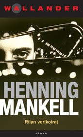 Henning Mankell: Riian verikoirat (1992)