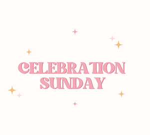 Celebration Sunday.png