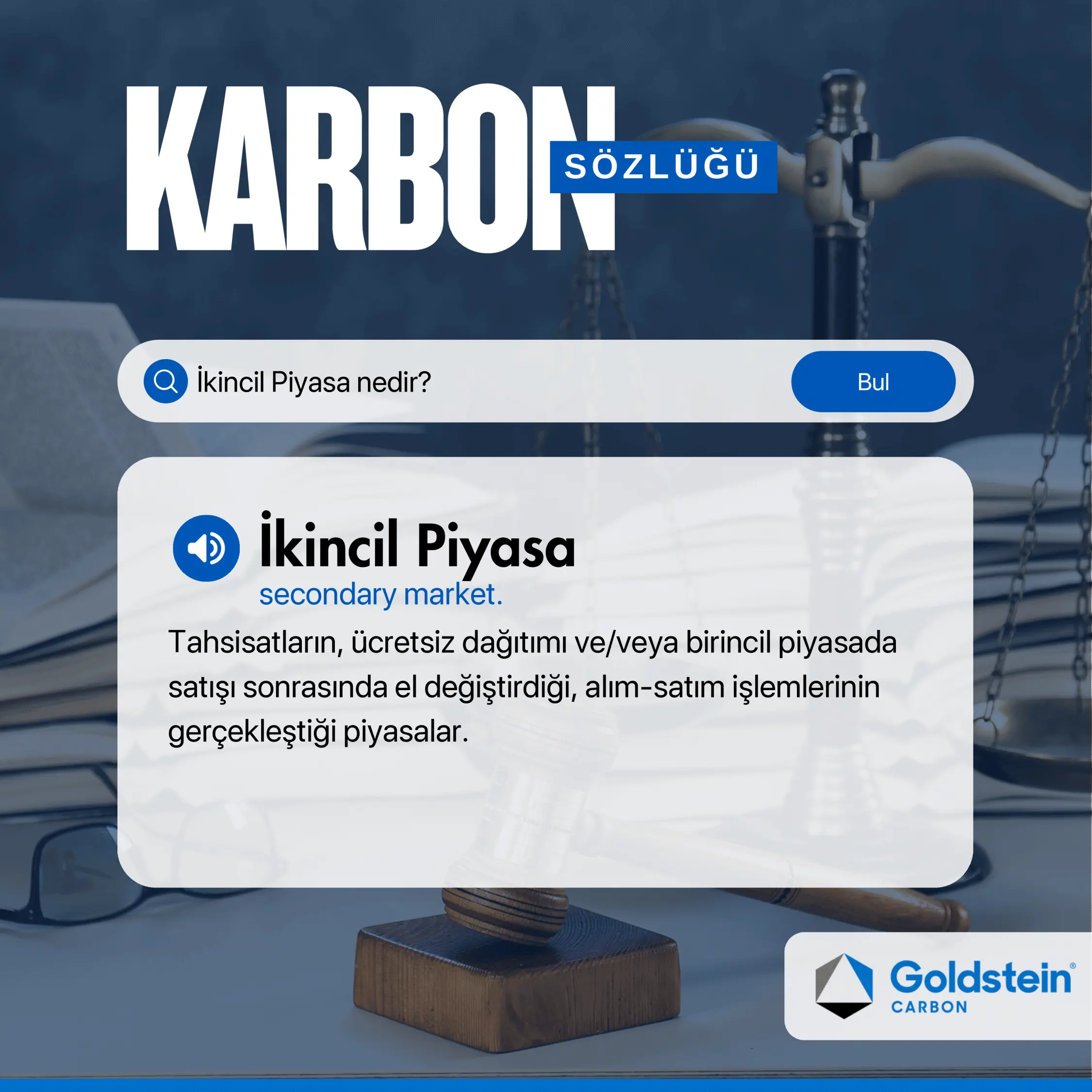 İkincil piyasa nedir, karbon tahsisatı alım satım işlemleri, Goldstein Carbon sözlük görseli