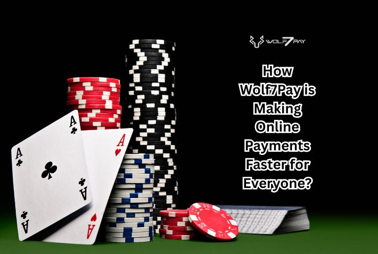 How Wolf7Pay is Making Online Payments Faster for Everyone?