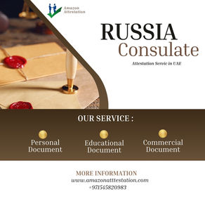 Russian Embassy/Consulate Document Legalization Services in UAE