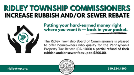 Ridley Township Commissioners Increase Rubbish/Sewer Rebate For Seniors and Eligible Homeowners