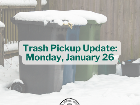 Trash Pickup Update: Monday, January 26